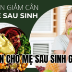thực đơn cho mẹ sau sinh giảm cân
