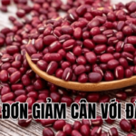 thực đơn giảm cân với đậu đỏ